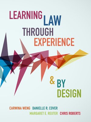 cover image of Learning Law Through Experience and By Design